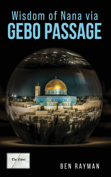 Wisdom of Nana via Gebo Passage