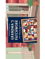 Title: GRANDMA'S PATCHWORK, Author: Trey