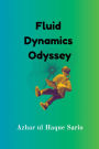 Fluid Dynamics Odyssey