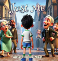 Title: Just Me, Author: Michael Milano