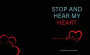 Stop And Hear My Heart Journal: The Journey To Healing And Freedom of Emotional Stress