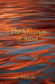 Title: The Musings of Auset', Author: Makeda P.