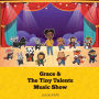 The Tiny Talents Music Show: Featuring Grace