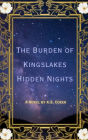 The Burden of Kingslakes Hidden Nights: Or the Three Dream Slayers