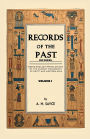 Records of the Past, 2nd Series, Volume I: Being English Translations of the Ancient Monuments of Egypt and Western Asia