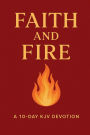 Faith and Fire: A 10-Day Devotional: