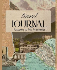 Title: Travel Journal: Passport to My Memories, Author: Cheehsa Chambers