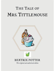 Title: The Tale Of Mrs. Tittlemouse, Author: Beatrix Potter