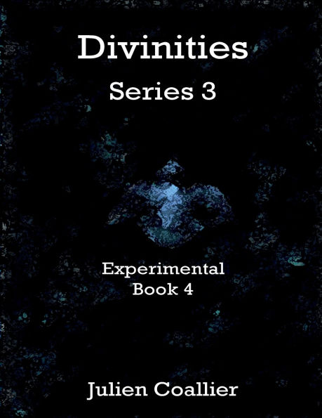 Divinities Series 3 - Experimental Book 4