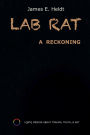 Lab Rat: A Reckoning