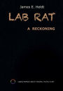 Lab Rat: A Reckoning