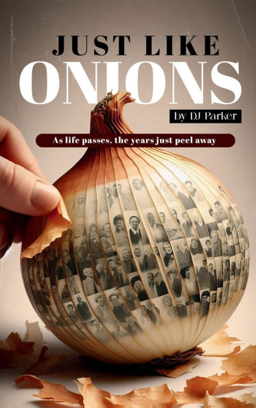 Just Like Onions