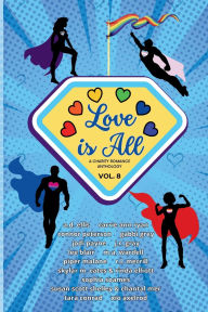 Title: Love is All: Volume 8:, Author: Xio Axelrod