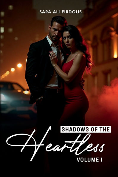 Shadows of The Heartless! (Vol 1)