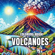 Title: Volcano Vibes: A Coloring Book of Earth's Fiery Giants:A Creative Journey Through Lava Flows and Erupting Peaks, Author: Zylpress Publishing