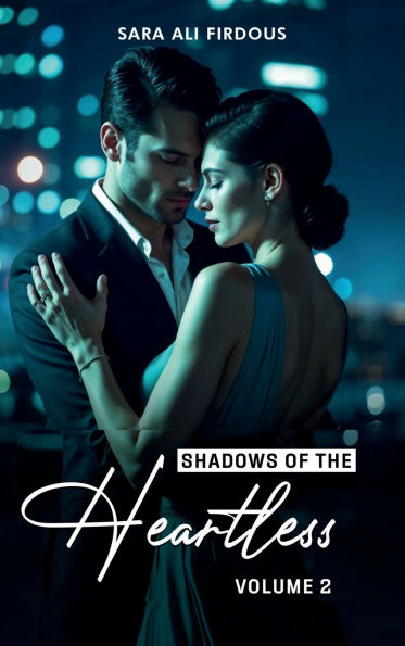 Shadows of The Heartless! (Vol 2)