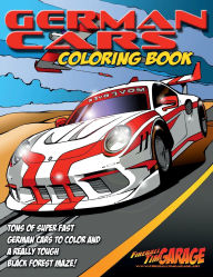 Title: GERMAN CARS Coloring Book, Author: Fireball Tim Lawrence