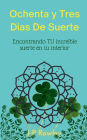 Ochenta Y Tres Dias De Suerte