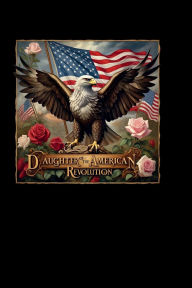 Title: Daughter Of The American Revolution: 6x9 blank lined journal 200 pages, Author: Riot Pat