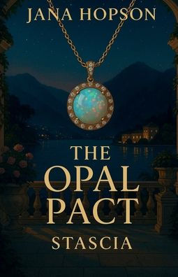 The Opal Pact Stascia