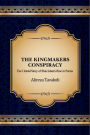 The Kingmakers Conspiracy
