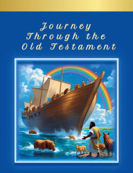 Title: Journey Through the Old Testament, Author: K. B. Whitaker