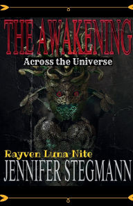 Title: The Awakening: Across the Universe:, Author: Jennifer Stegmann