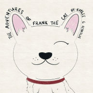Title: The Adventures of Frank the Cat, Author: Kaylee Reynolds