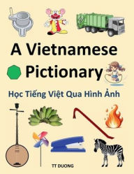 Title: A Vietnamese Pictionary, Author: TRANG DUONG
