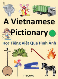 Title: A Vietnamese Pictionary, Author: TRANG DUONG