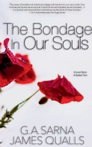 Title: The Bondage In Our Souls, Author: James Qualls