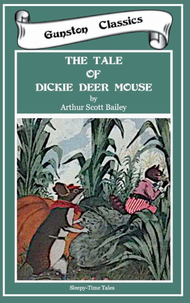 THE TALE OF DICKIE DEER MOUSE: SLEEPY TIME TALES