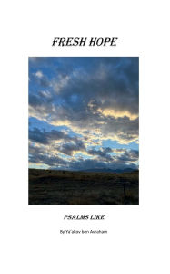 Title: Fresh Hope - Psalms Like, Author: James Moehsmer