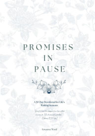 Title: Promises in Pause, Author: Savanna Ward