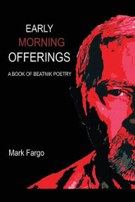 Title: Early Morning Offerings, Author: Mark Fargo