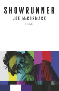 Title: Showrunner, Author: Joe McCormack