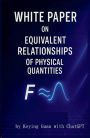 WHITE PAPER ON EQUIVALENT RELATIONSHIPS OF PHYSICAL QUANTITIES