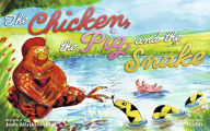 Title: The Chicken, the Pig, and the Snake, Author: Joshua Minkowski