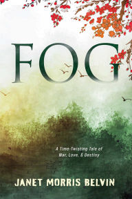 Title: Fog, Author: Janet Morris Belvin