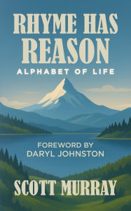 Title: Rhyme Has Reason: Alphabet Of Life, Author: Scott Murray