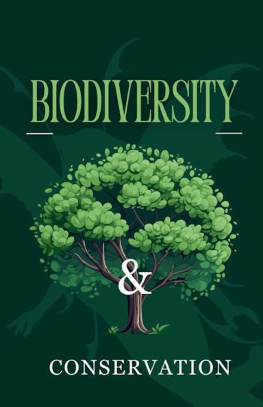 BIODIVERSITY AND CONSERVATION