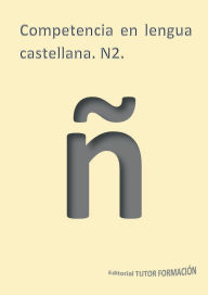 Title: Competencia en lengua castellana. N2., Author: Miguel Ángel Ladrón De Guevara