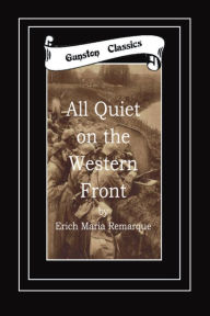 Title: ALL QUIET ON THE WESTERN FRONT, Author: ERICH REMARQUE