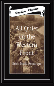 Title: ALL QUIET ON THE WESTERN FRONT, Author: ERICH REMARQUE