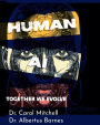 Human, AI Together We Evolve