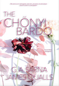 Title: The Chönyi Bardo, Author: James Qualls