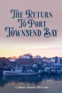 The Return To Port Townsend Bay