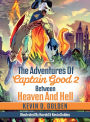 The Adventures Of Captain Good 2: Between Heaven And Hell