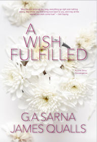 Title: A Wish Fulfilled, Author: James Qualls