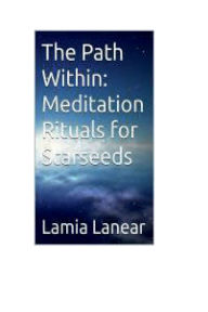 Title: The Path Within: Meditation Rituals for Starseeds:, Author: Lamia Davis